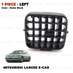 ช่องปรับแอร์ ช่องแอร์ ข้างซ้าย 1 ชิ้น สีดำ สำหรับ Mitsubishi Lancer E-Car ปี 1992-1998